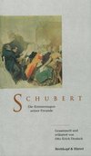 Schubert - Die Erinnerungen seiner Freunde