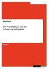 Der Nationalstaat und die Volkswirtschaftspolitik