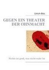 GEGEN EIN THEATER DER OHNMACHT