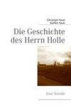 Die Geschichte des Herrn Holle