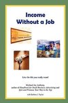 Income Without a Job (Hard cover)