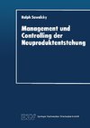 Management und Controlling der Neuproduktentstehung