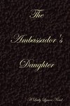 The Ambassador's Daughter - Black