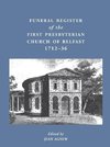 Funeral Register of the First Presbyterian Church of Belfast, 1712-36