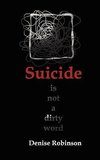 Suicide Is Not a Dirty Word