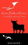 Kites, Bulls, & Roses