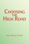 Choosing the High Road