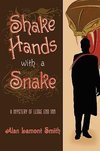 Shake Hands with a Snake