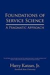 Foundations of Service Science