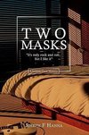 Two Masks