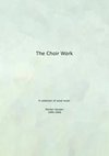 The Choir Work