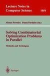 Solving Combinatorial Optimization Problems in Parallel Methods and Techniques