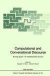 Computational and Conversational Discourse