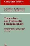 Teleservices and Multimedia Communications