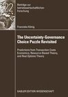 The Uncertainty-Governance Choice Puzzle Revisited