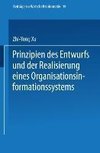 Prinzipien des Entwurfs und der Realisierung eines Organisationsinformationssystems