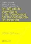 Die öffentliche Verwaltung in der Demokratie der Bundesrepublik Deutschland