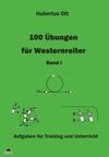 100 Übungen für Westernreiter 1