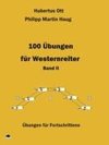 100 Übungen für Westernreiter 2