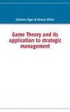 Game Theory and its application to strategic management