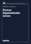 Prozesse Organisationalen Lernens