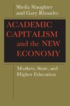 Academic Capitalism and the New Economy