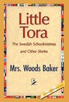 Little Tora, the Swedish Schoolmistress and Other Stories