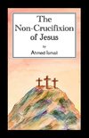 The Non-Crucifixion of Jesus