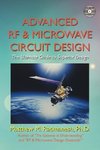 Advanced Rf & Microwave Circuit Design (Updated & Modernized Edition - June 2018)