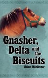 Gnasher, Delta and the Biscuits