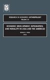 Economic Development, Integration, and Morality in Asia and the Americas