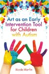 Art as an Early Intervention Tool for Children with Autism