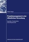 Projektmanagement in der öffentlichen Verwaltung