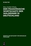 Der französische Wortschatz der Waldenser in Deutschland