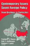 Contemporary Issues in Soviet Foreign Policy