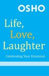 Life, Love, Laughter