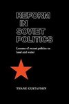 Reform in Soviet Politics