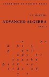 Advanced Algebra, Part 1