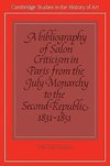 A Bibliography of Salon Criticism in Paris from the July Monarchy to the Second Republic, 1831 1851