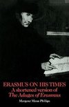 Erasmus on His Times