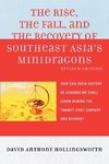 Rise, the Fall, and the Recovery of Southeast Asia's Minidragons