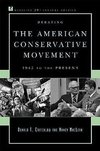 Critchlow, D: Debating the American Conservative Movement