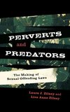 Perverts and Predators