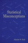 Huck, S: Statistical Misconceptions