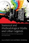 Statistical and Methodological Myths and Urban Legends