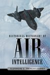 Historical Dictionary of Air Intelligence