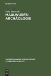 Maulwurfsarchäologie