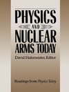 Physics and Nuclear Arms Today