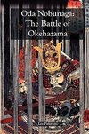 Oda Nobunaga: The Battle of Okehazama