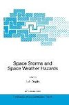 Space Storms and Space Weather Hazards